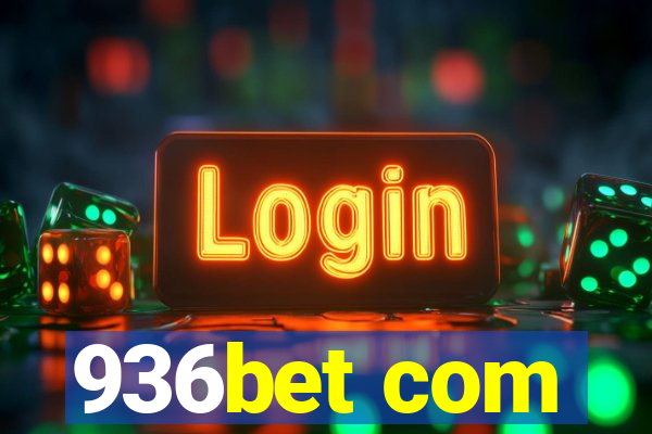 936bet com